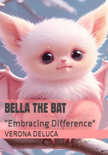 Deluca - Bella The Bat  "Embracing difference" - New paperback or soft