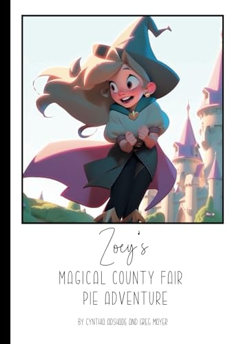 Mayer - Zoey's Magical County Fair Pie Adventure - New paperback or so