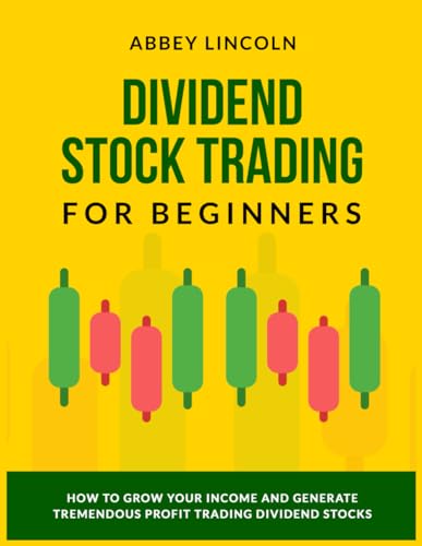Lincoln - Dividend Stock Trading for Beginners  How to Grow Your Incom