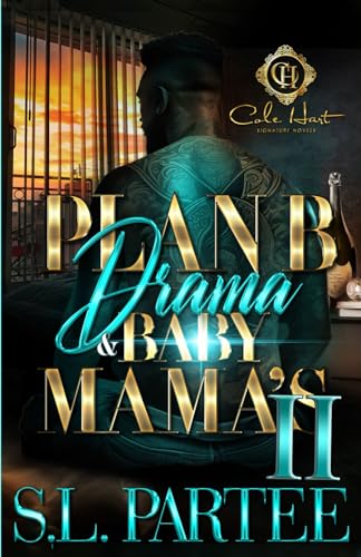 Part - Plan B Drama & Baby Mama's 2  An African American Romance - New