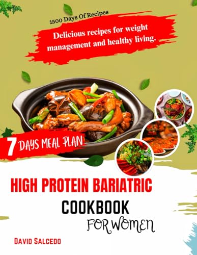 Salcedo - HIGH PROTEIN BARIATRIC COOKBOOK FOR WOMEN  Delicious Recipes