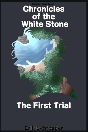 Schroeder - Chronicles of the White Stone: The First Trial - New paper