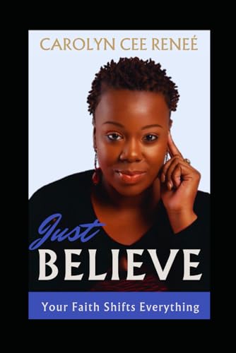 Ren - Just Believe: Your Faith Shifts Everything - New paperback or so