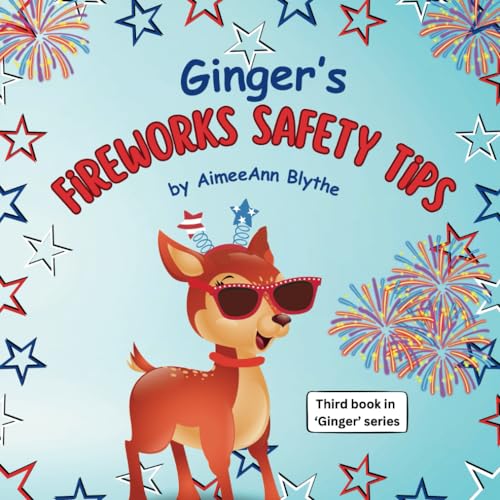 Blyt - Ginger's Fireworks Safety Tips - New paperback or softback