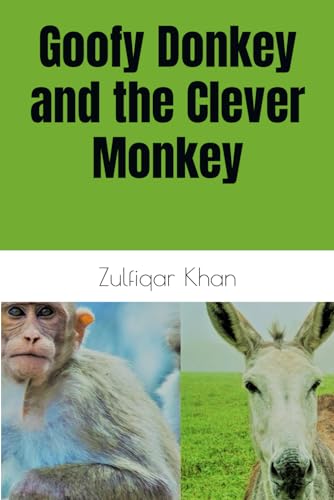 Khan - Goofy Donkey and the Clever Monkey - New paperback or softback
