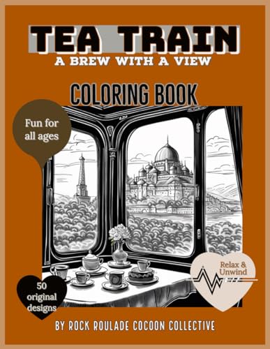 Mahoney - Tea Train, A Brew with a View  Coloring Book - New paperback