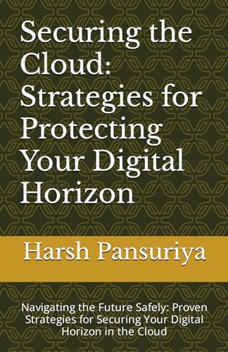 Pansuriya - "Securing the Cloud: Strategies for Protecting Your Digita