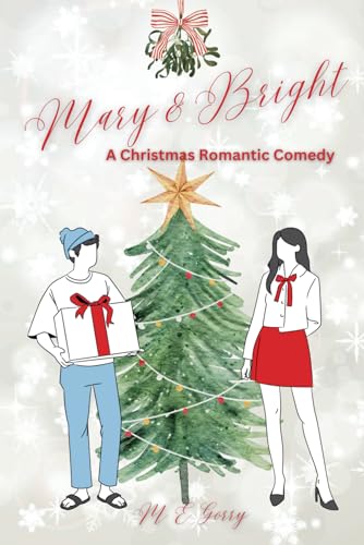 Gorry - Mary and Bright: A Christmas Romantic Comedy - New paperback o