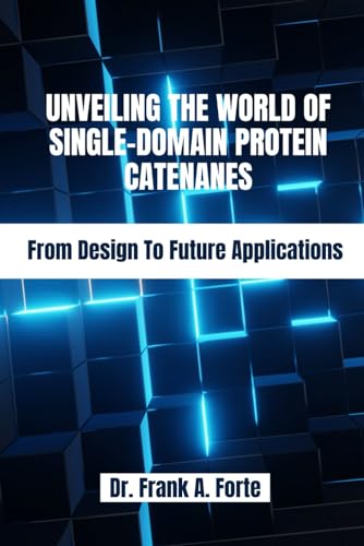 Fort - Unveiling The World Of Single-Domain Protein Catenanes  From De