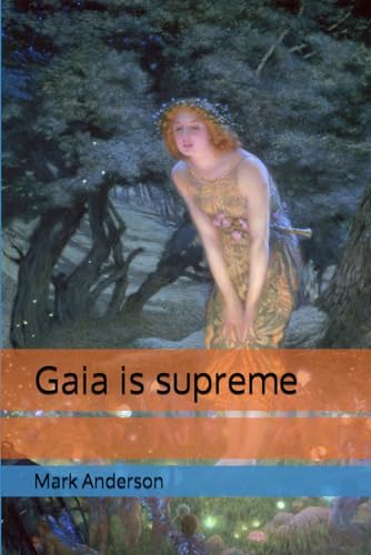 Anderson - Gaia is supreme - New paperback or softback