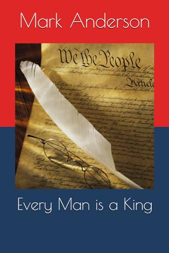 Anderson - Every Man is a King - New paperback or softback
