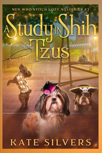 Silvers - A Study in Shih-Tzus: A Diverse Cozy Mystery - New paperback