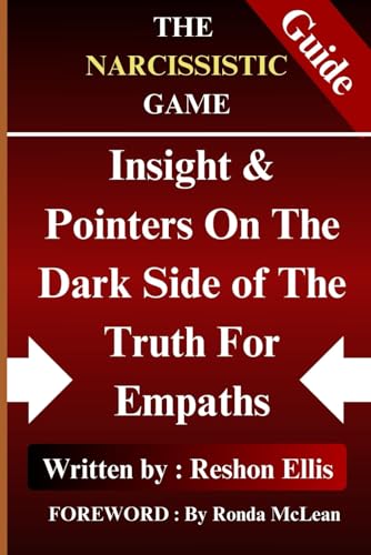 Mclean - Narcissistic Game: Insight & Pointers On The Dark Side of The