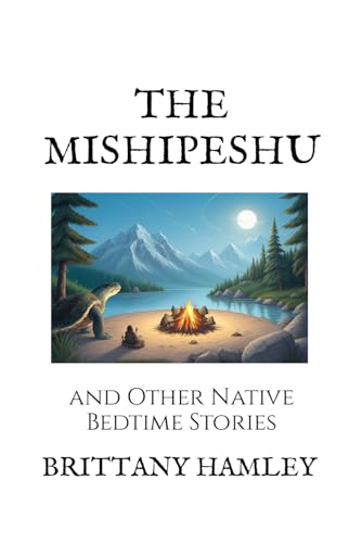 Hamley - Mishipeshu and Other Native Bedtime Stories - New paperback o