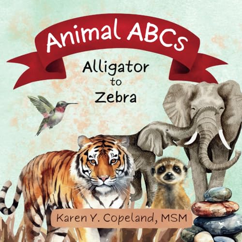 Copeland MSM - Animal ABCs: Alligator to Zebra - New paperback or soft