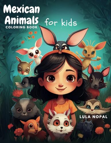 Nopal - Mexican Animals Coloring book for kids - New paperback or soft