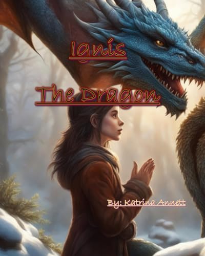 Annett - Ignis The Dragon - New paperback or softback