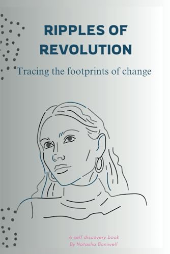 Boniwell - Ripples Of Revolution: Tracing The Footprints Of Change - N