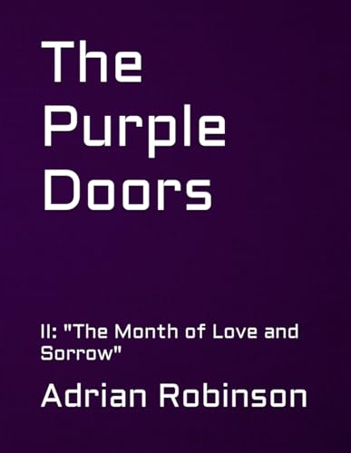 Robinson - Purple Doors: II: "The Month of Love and Sorrow" - New pape