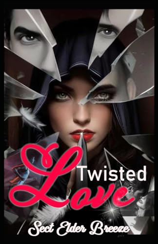 Breez - Twisted Love: A Dark Romance Book - New paperback or softback