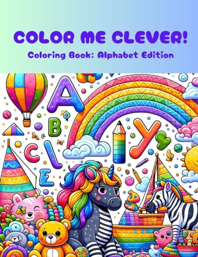 Lan - Color Me Clever!: Coloring Book: Alphabet Edition - New paperbac