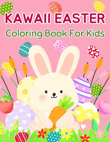 Lin - Kawaii Easter Coloring Book For Kids: 50+ Cute and Beautiful Uni