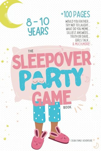 Family Adventur - Sleepover Party Game Book for Girls 8-10 - Slumber P