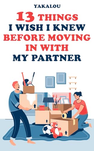 Media - 13 Things I Wish I Knew Before Moving In With My Partner - New