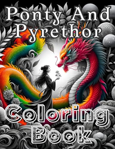 Dungeons - Ponty and Pyrethor Chronicles Coloring Book: Discover the M