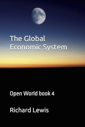 Lewis - Global Economic System: Open World book 4 - New paperback or s