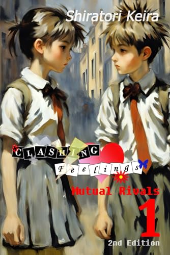 Keira - Clashing Feelings Volume 1: Mutual Rivals - New paperback or s