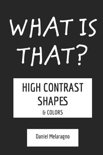 Melaragno - What is that?: High Contrast Shapes & Colors - New paperba