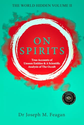 Feagan - On Spirits: The World Hidden Volume II - New paperback or sof