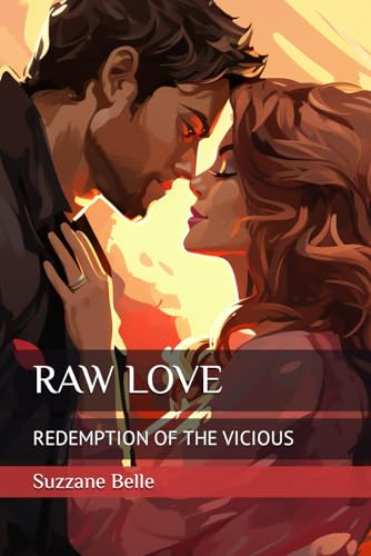 Bell - RAW LOVE: REDEMPTION OF THE VICIOUS - New paperback or softback
