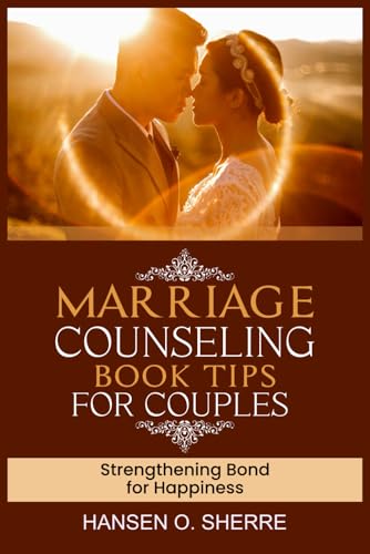 Sherr - Marriage counseling book tips for couples : Strengthening bond