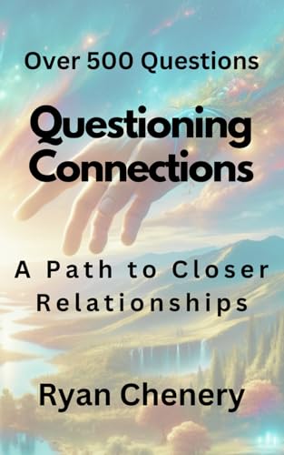 Chenery - Questioning Connections: A Path to Closer Relationships - Ne
