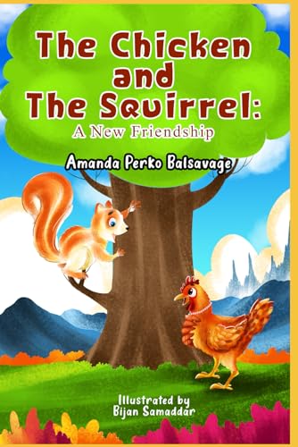 Samaddar - Chicken and The Squirrel: A New Friendship - New paperback