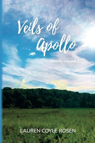 Coyle Rosen - Veils of Apollo: (Prisms, Volume 3) - New paperback or s