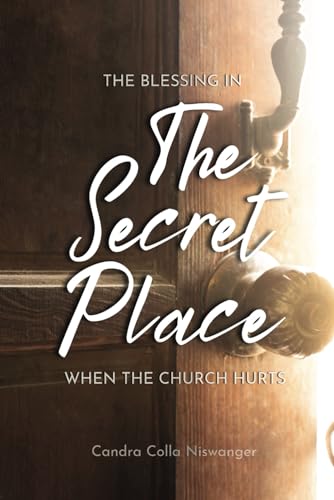 Billinis - Blessing in the Secret Place: When the Church Hurts - New p