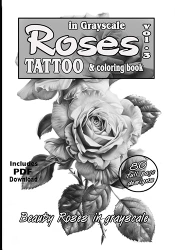 Mets - Roses in grayscale vol. 3 -  A Tattoo reference and coloring bo