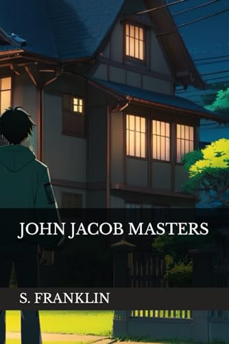 FRANKLIN - JOHN JACOB MASTERS - New paperback or softback