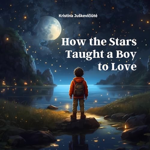 Ju?keviciut - How the Stars Taught a Boy to Love - New paperback or so