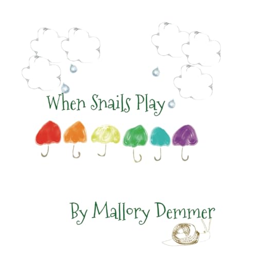 Demmer - When Snails Play - New paperback or softback