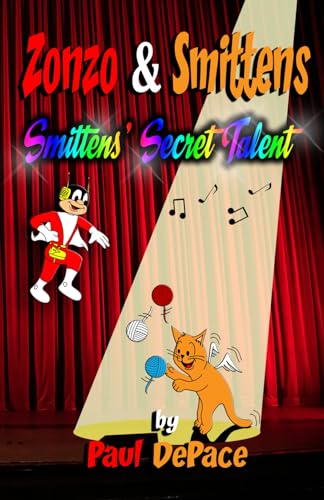 DePac - Zonzo & Smittens: Smittens' Secret Talent - New paperback or s