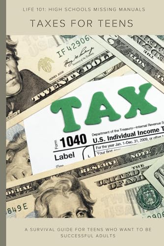 Living - Life 101: High Schools Missing Manuals: Taxes For Teens - New