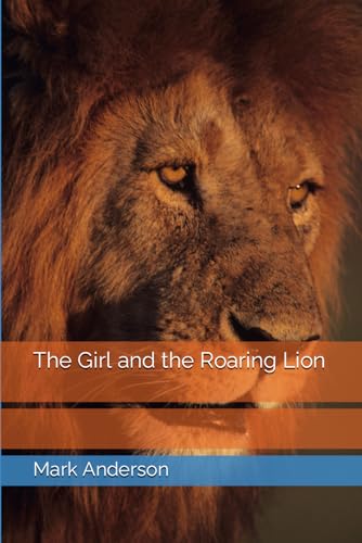 Anderson - Girl and the Roaring Lion - New paperback or softback