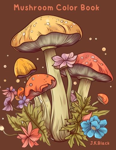 Black - Mushroom Color Book: For Grown-ups - New paperback or softback