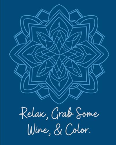 Mama - Relax, Grab Some Wine, & Color - New paperback or softback