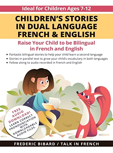 Bibard - Children's Stories in Dual Language French & English: Raise y