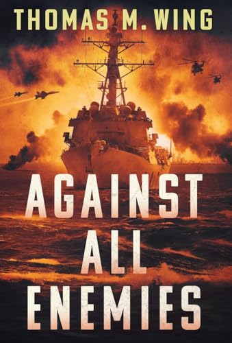 Wing - Against All Enemies - New hardback or cased book